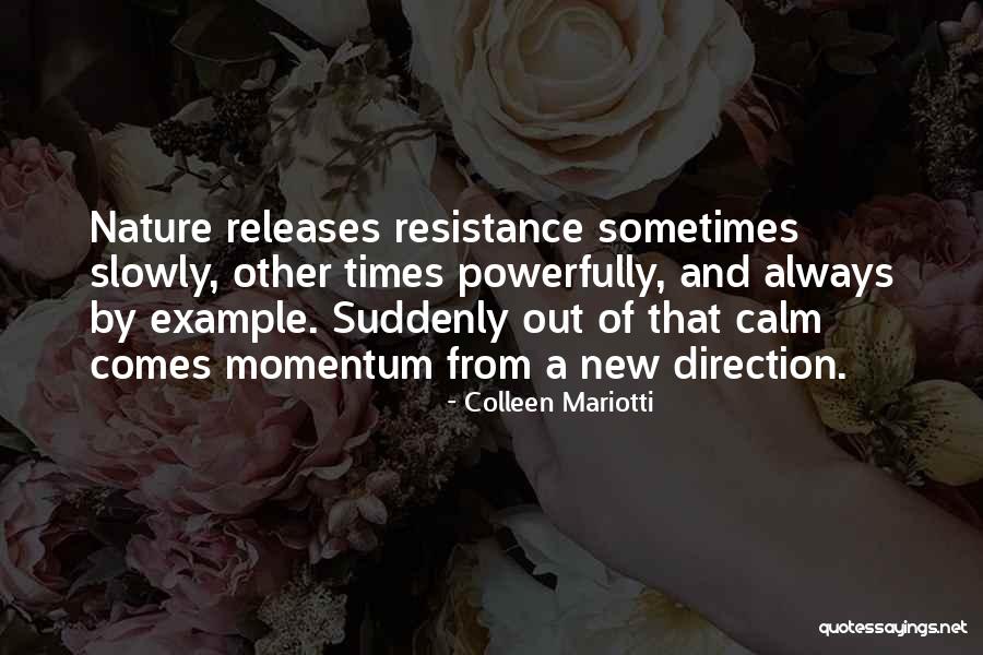 Passione Quotes By Colleen Mariotti Passione Quotes By Colleen Mariotti