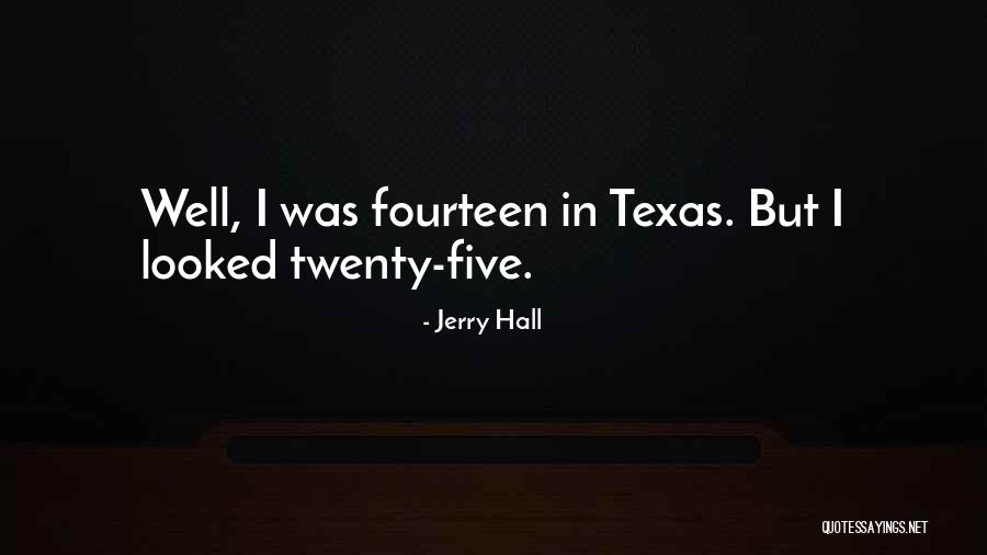 Passione Quotes By Jerry Hall Passione Quotes By Jerry Hall