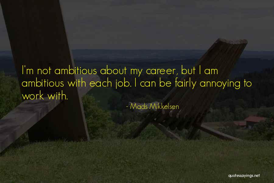Passione Studio Quotes By Mads Mikkelsen Passione Studio Quotes By Mads Mikkelsen