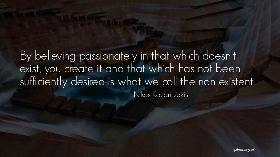 Passionella Vanishing Quotes By Nikos Kazantzakis Passionella Vanishing Quotes By Nikos Kazantzakis