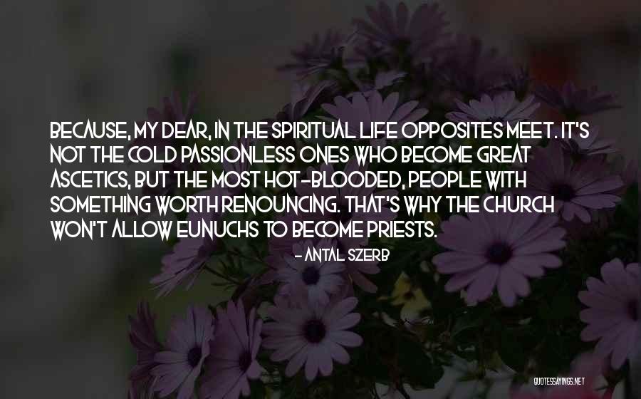 Passionless Quotes By Antal Szerb