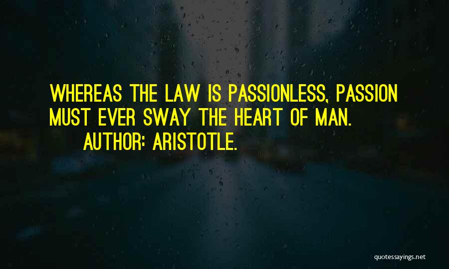 Passionless Quotes By Aristotle.