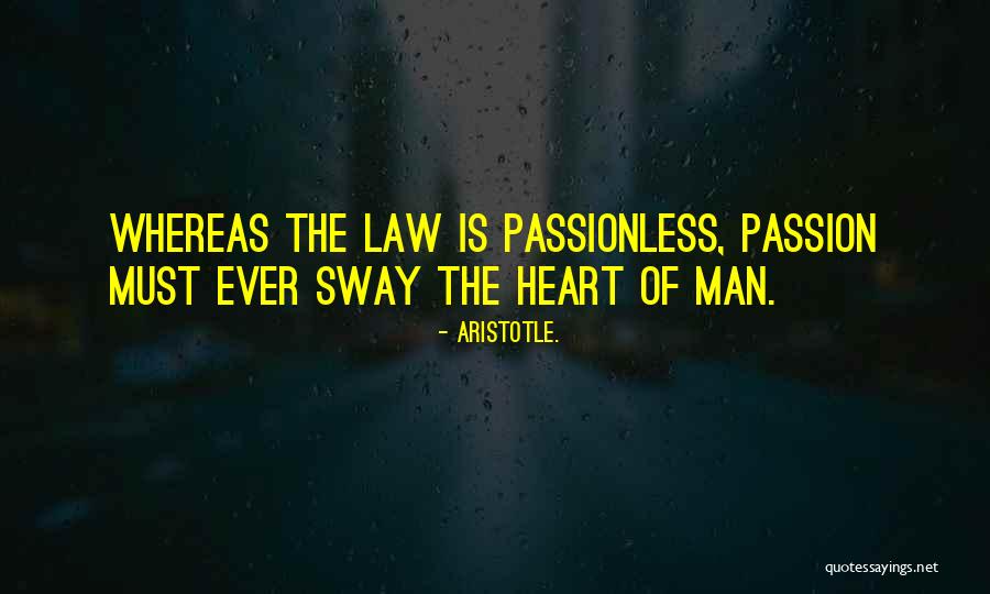 Passionless Quotes By Aristotle.