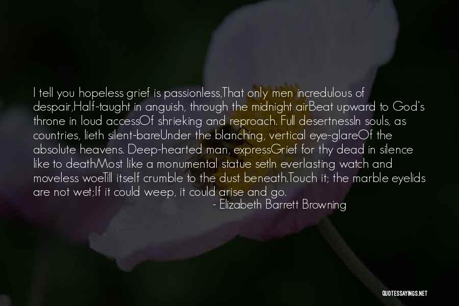 Passionless Quotes By Elizabeth Barrett Browning