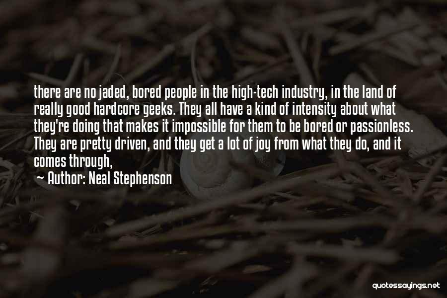 Passionless Quotes By Neal Stephenson