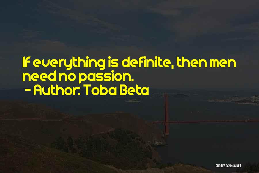 Passionless Quotes By Toba Beta