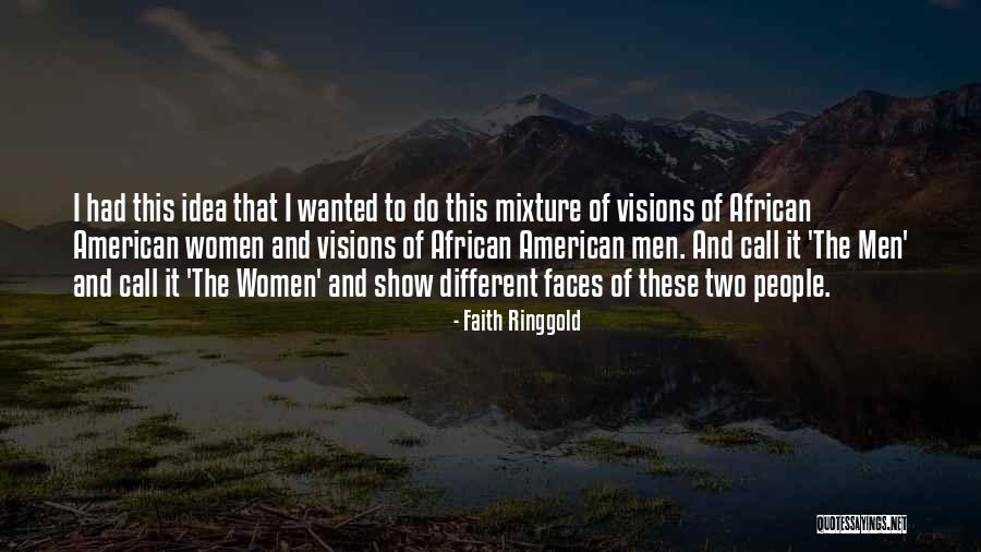 Passionnement Quotes By Faith Ringgold Passionnement Quotes By Faith Ringgold