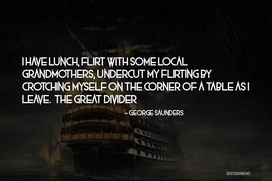 Passionnement Quotes By George Saunders Passionnement Quotes By George Saunders