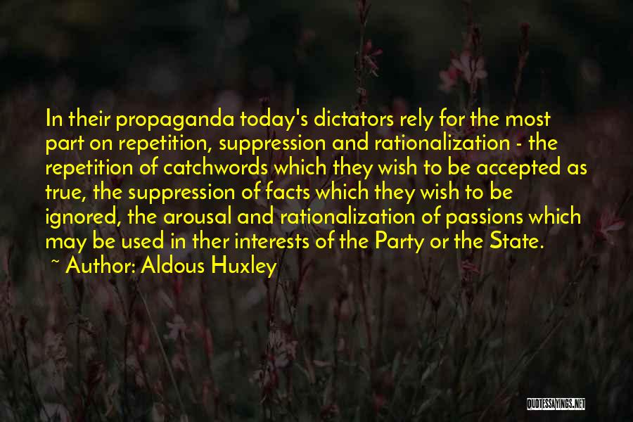 Passions And Interests Quotes By Aldous Huxley