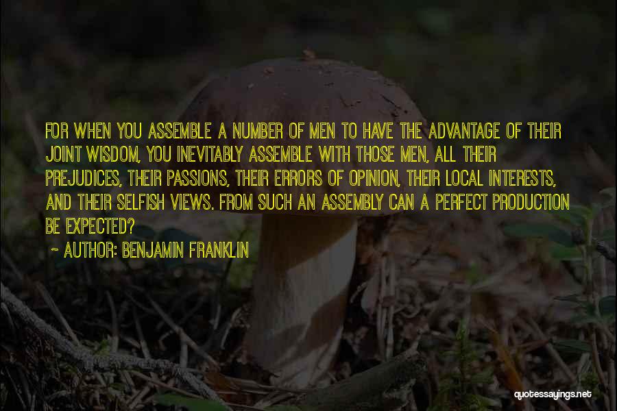 Passions And Interests Quotes By Benjamin Franklin