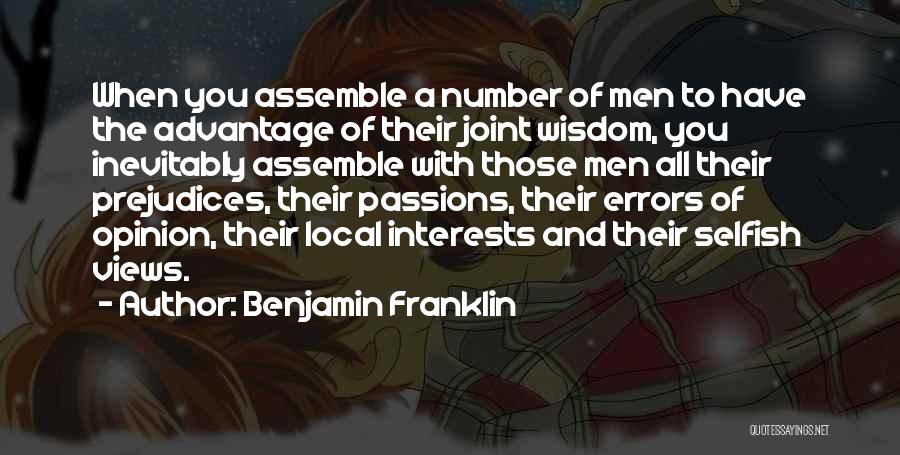 Passions And Interests Quotes By Benjamin Franklin