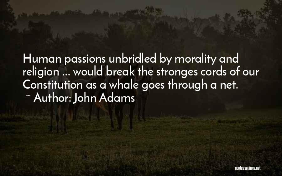 Passions Quotes By John Adams