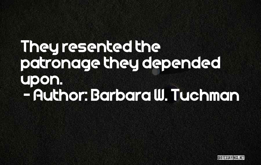 Passive Aggressive Quotes By Barbara W. Tuchman