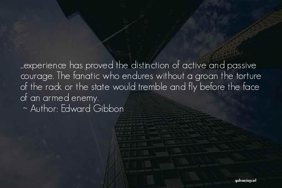 Passive And Active Quotes By Edward Gibbon