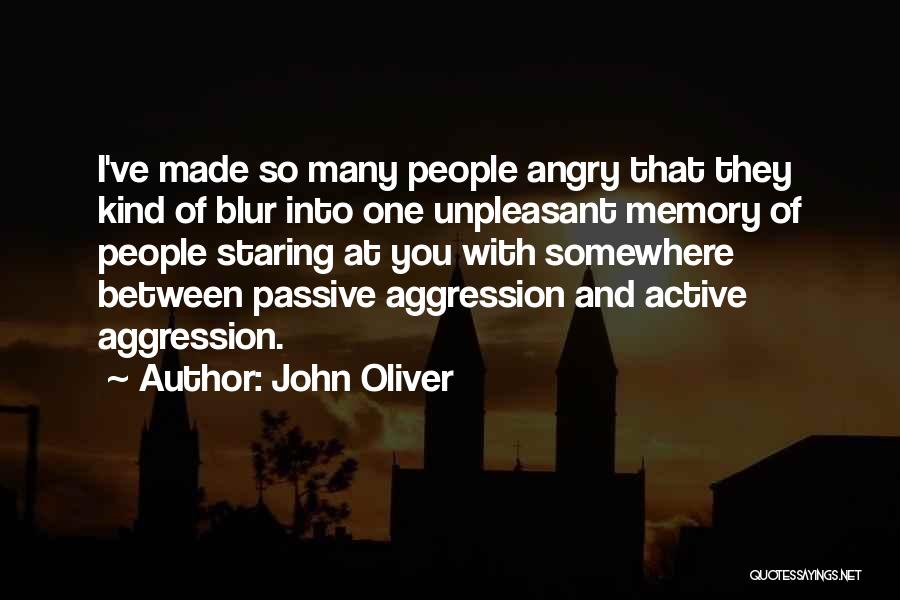 Passive And Active Quotes By John Oliver
