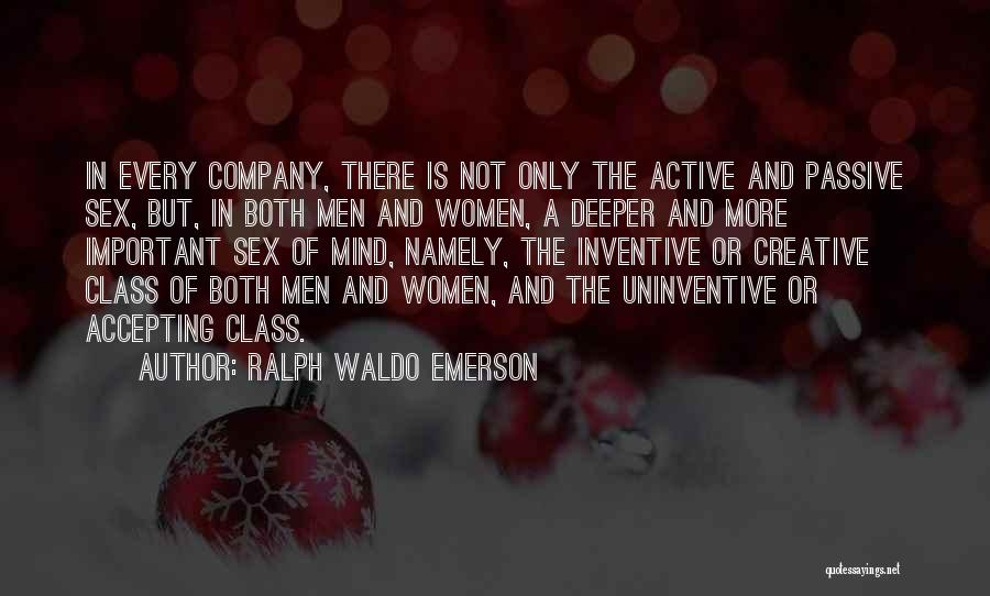 Passive And Active Quotes By Ralph Waldo Emerson