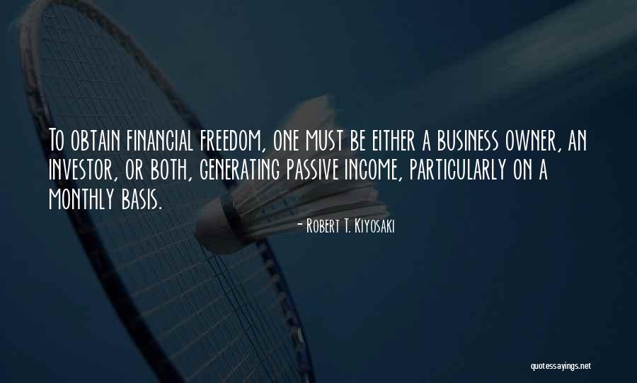 Passive Income Quotes By Robert T. Kiyosaki