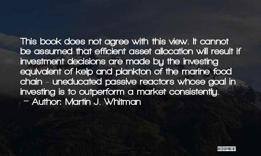 Passive Investing Quotes By Martin J. Whitman