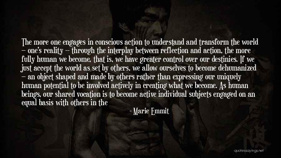 Passive People Quotes By Marie Emmit Passive People Quotes By Marie Emmit