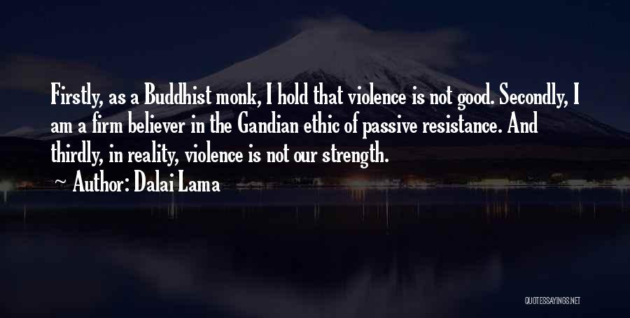 Passive Resistance Quotes By Dalai Lama