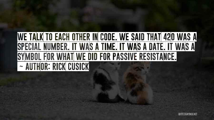 Passive Resistance Quotes By Rick Cusick