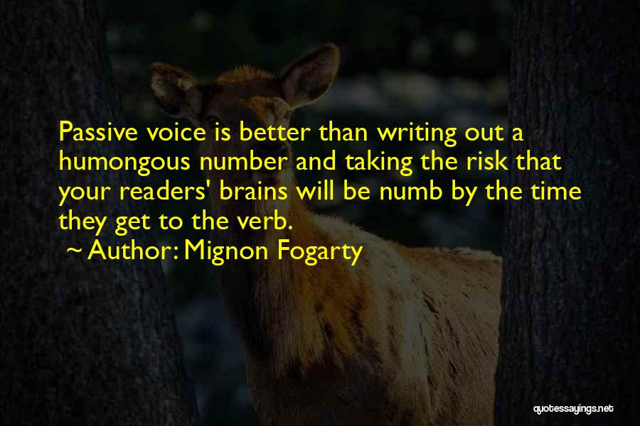 Passive Voice Quotes By Mignon Fogarty