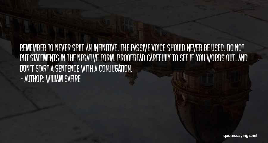 Passive Voice Quotes By William Safire