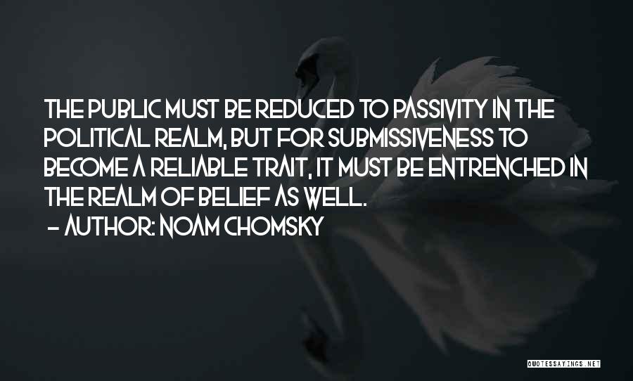Passivity Quotes By Noam Chomsky