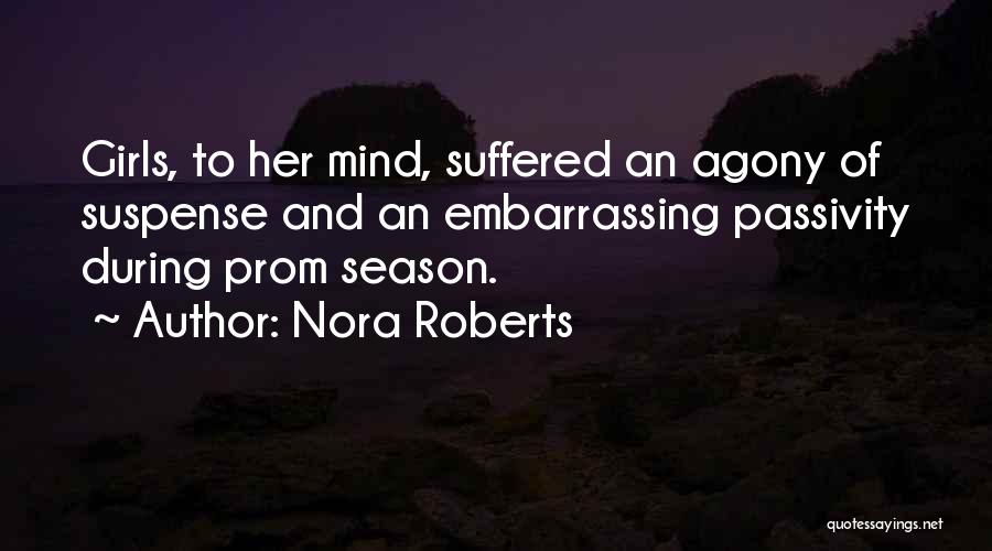 Passivity Quotes By Nora Roberts