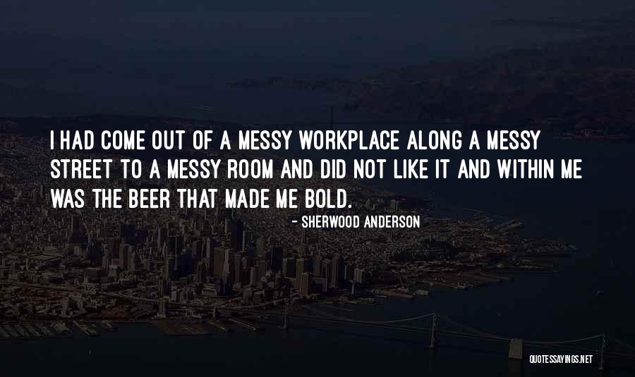Passolas Quotes By Sherwood Anderson Passolas Quotes By Sherwood Anderson