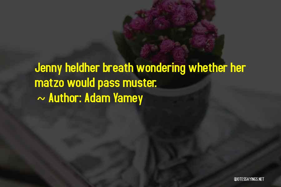 Passover Quotes By Adam Yamey