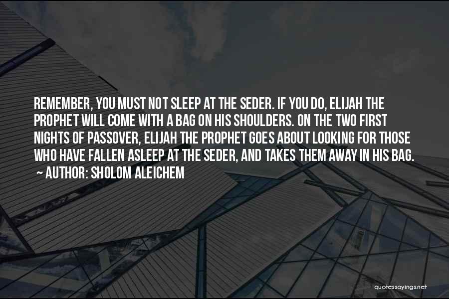 Passover Quotes By Sholom Aleichem