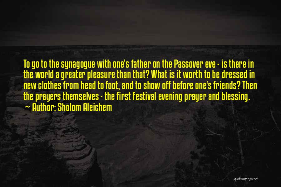 Passover Quotes By Sholom Aleichem