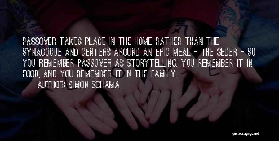 Passover Quotes By Simon Schama