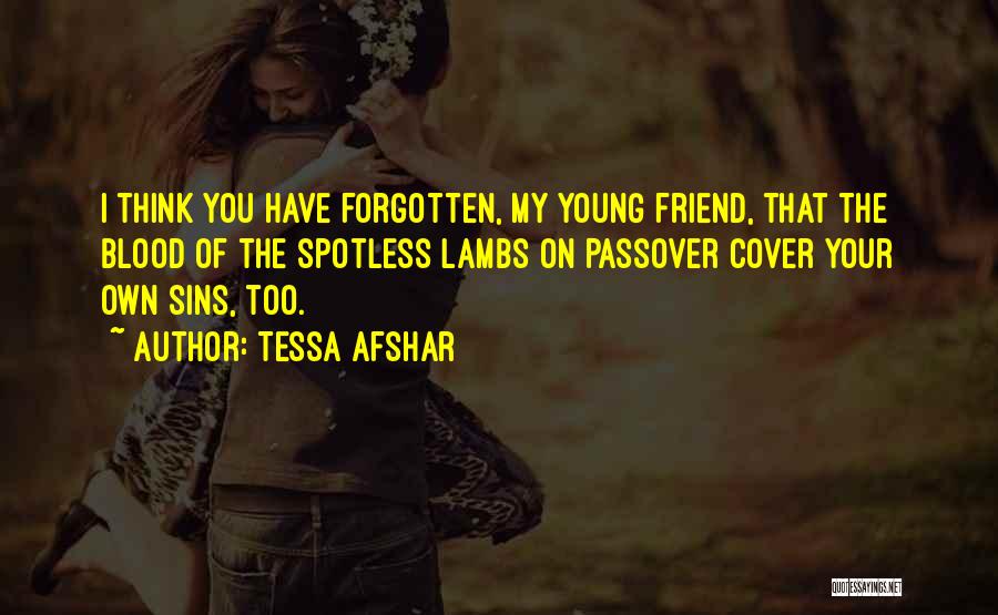 Passover Quotes By Tessa Afshar