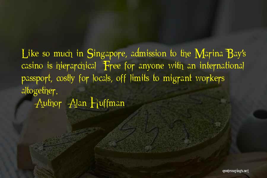 Passport Quotes By Alan Huffman