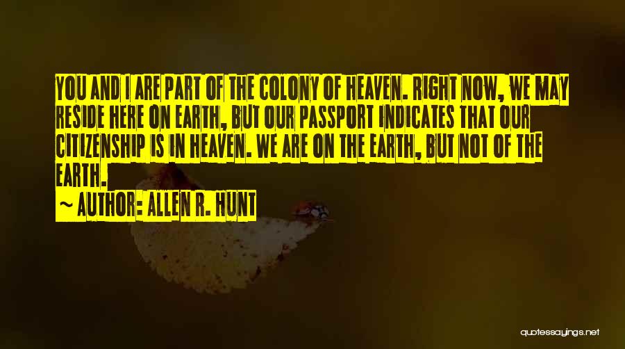 Passport Quotes By Allen R. Hunt