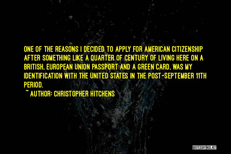 Passport Quotes By Christopher Hitchens