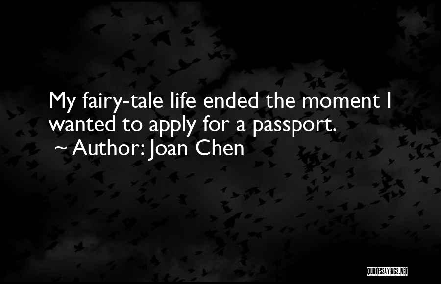 Passport Quotes By Joan Chen