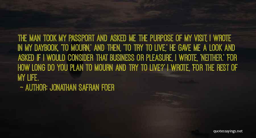 Passport Quotes By Jonathan Safran Foer