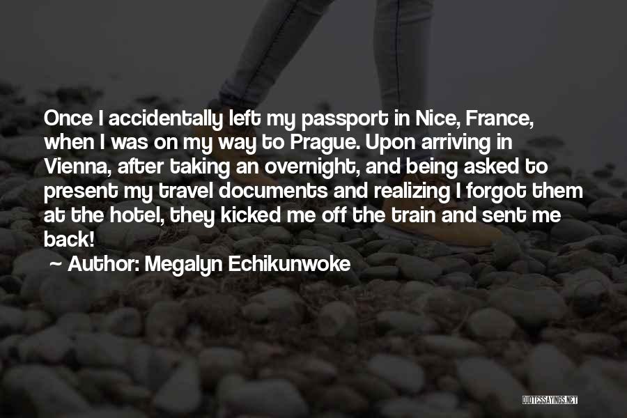 Passport Quotes By Megalyn Echikunwoke