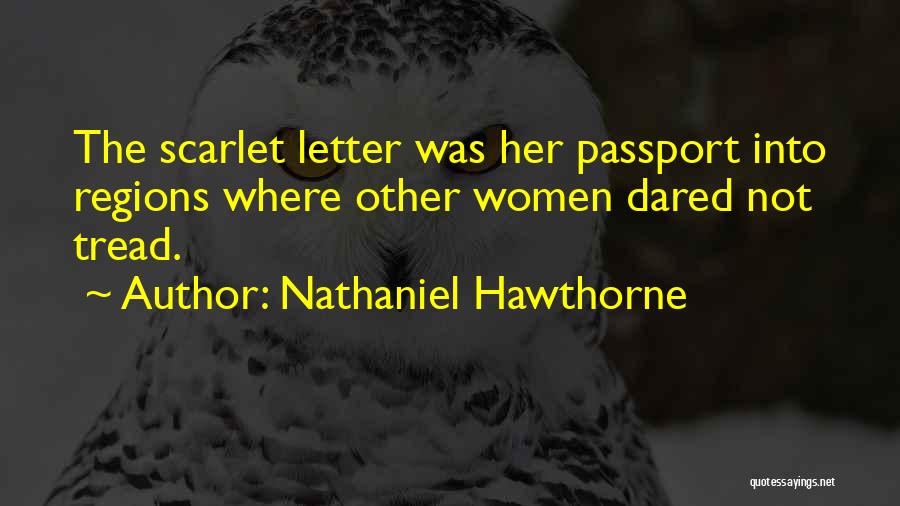 Passport Quotes By Nathaniel Hawthorne