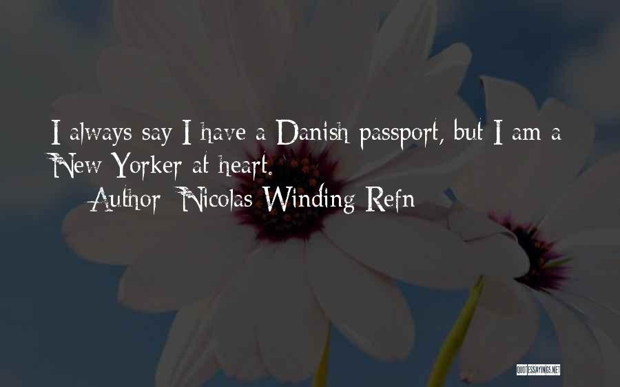 Passport Quotes By Nicolas Winding Refn