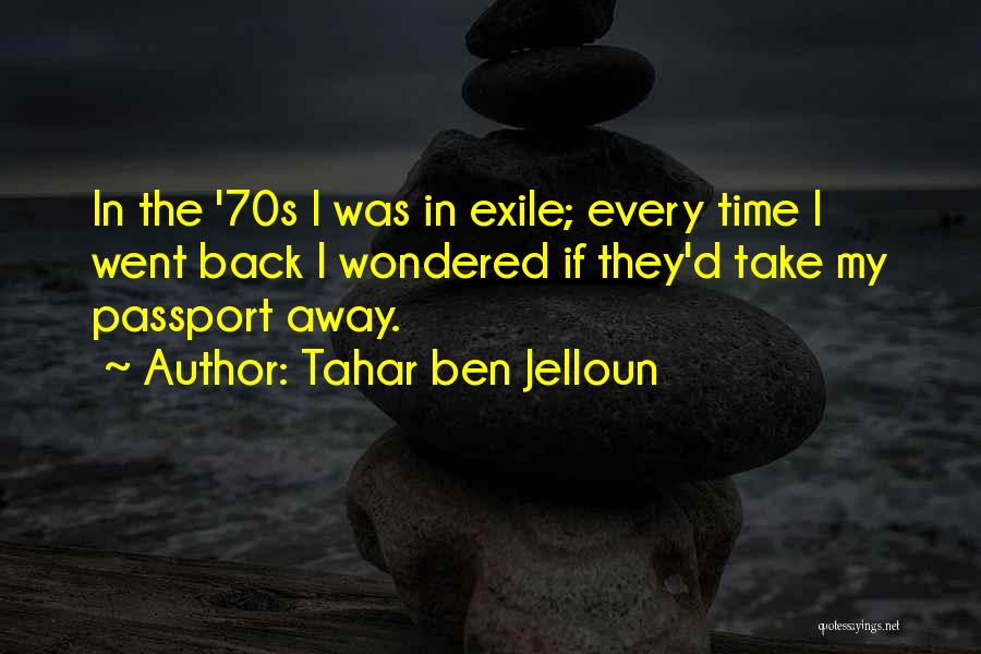 Passport Quotes By Tahar Ben Jelloun