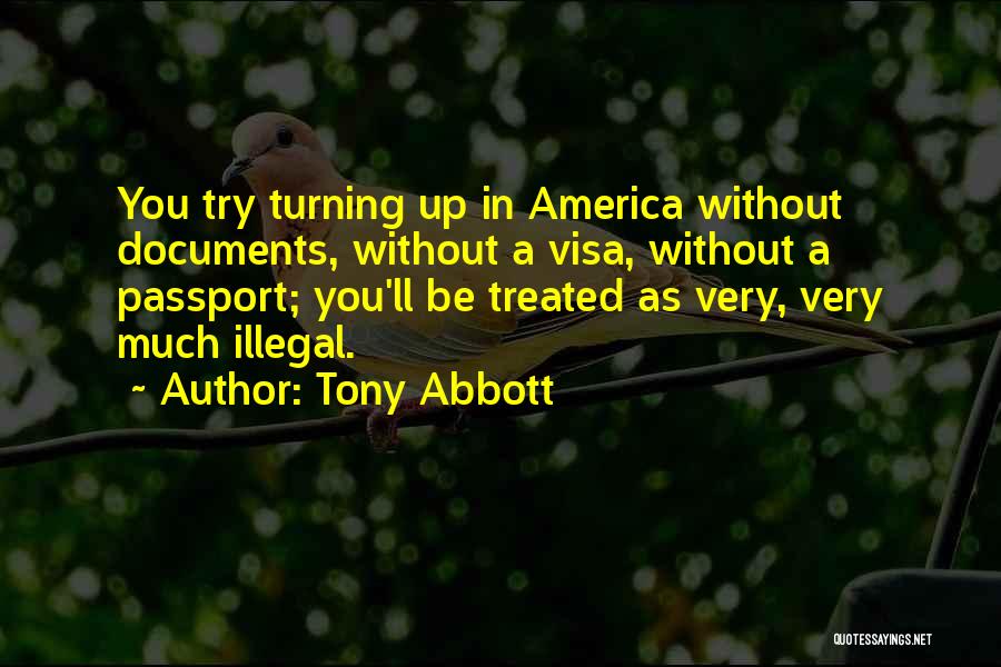 Passport Quotes By Tony Abbott