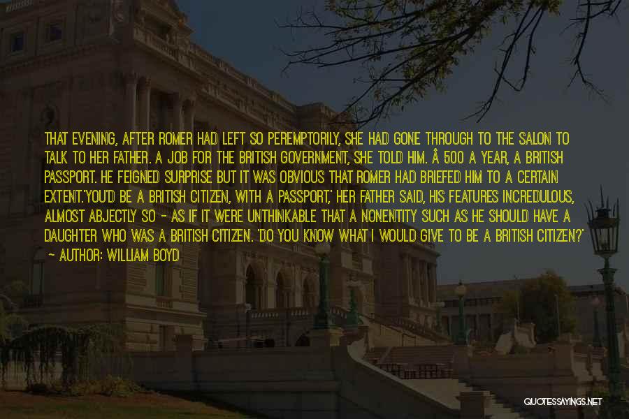 Passport Quotes By William Boyd