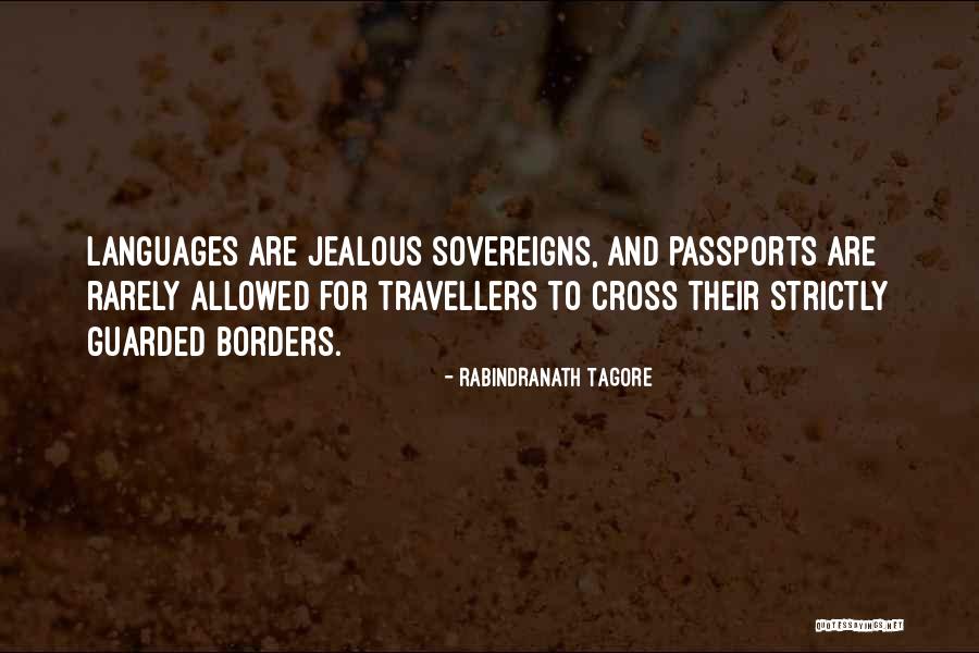Passports Quotes By Rabindranath Tagore Passports Quotes By Rabindranath Tagore