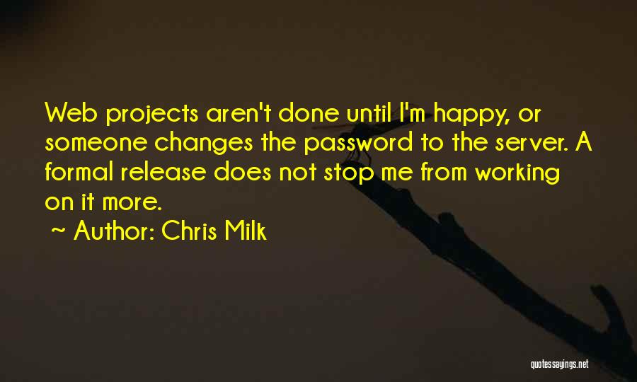 Password Quotes By Chris Milk