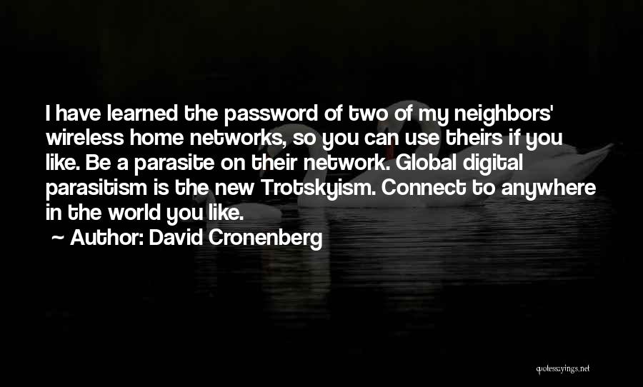 Password Quotes By David Cronenberg