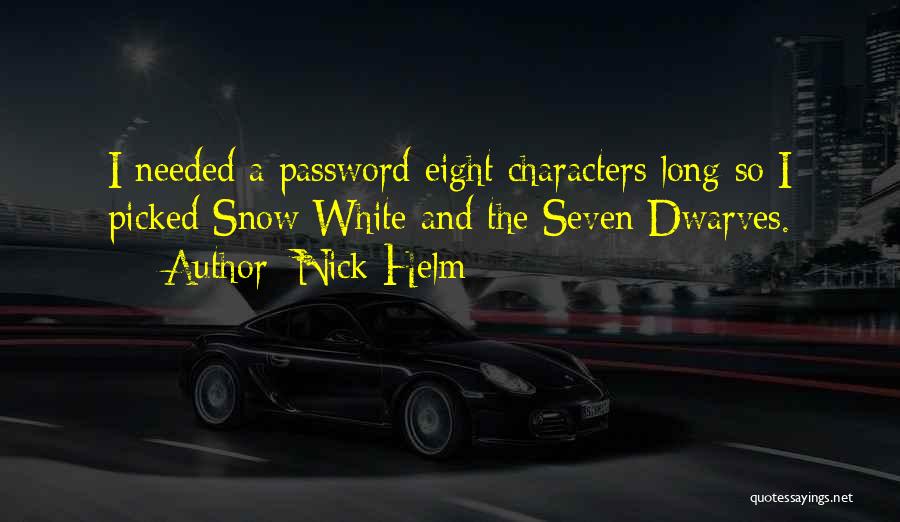 Password Quotes By Nick Helm